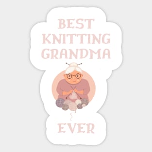 Best Knitting Grandma Ever Sticker